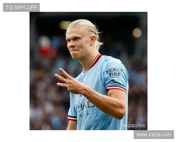 哈兰德创造英超历史，状态回暖完成最快帽子戏法引关注